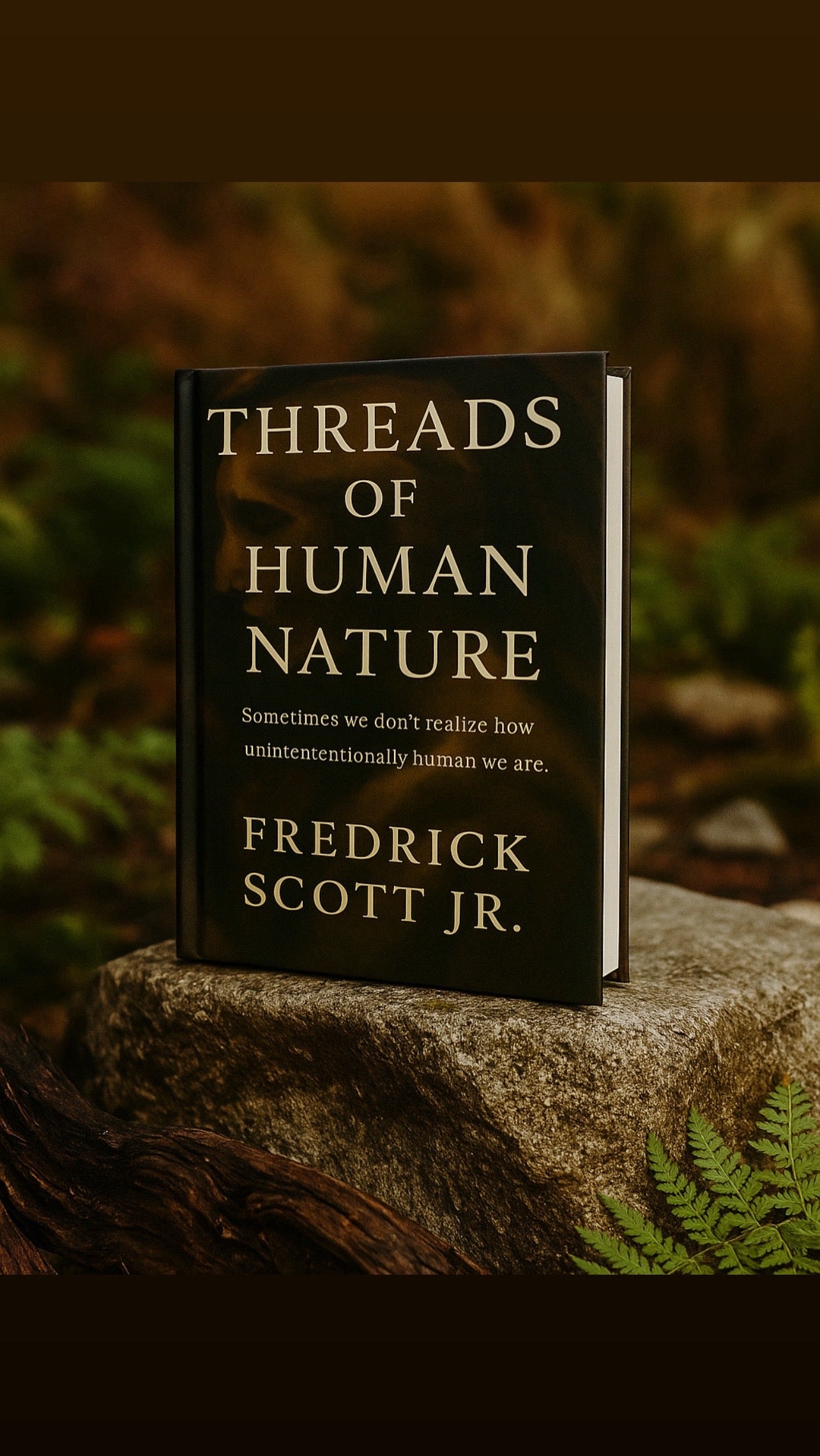 Threads Of Human Nature by FSJBOOKS - Thought Provoking Fiction Novel